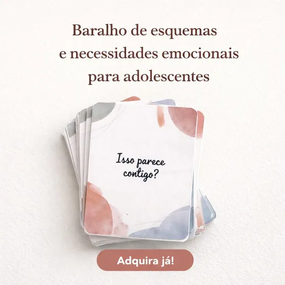 Baralho de Esquemas e Necessidades Emocionais