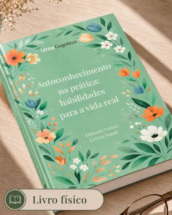 Livro físico Autoconhecimento na prática: habilidades para a vida real